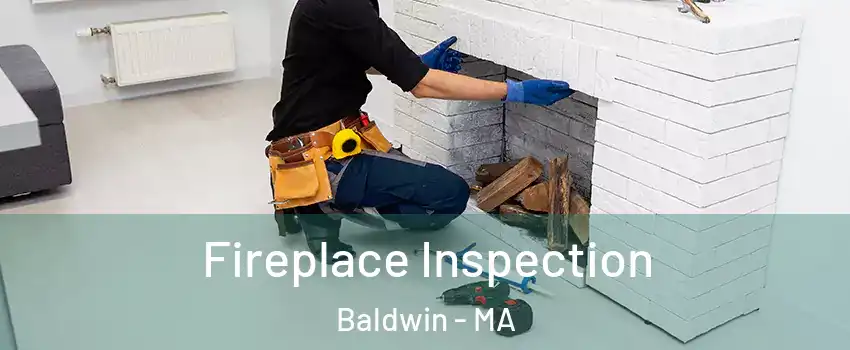 Fireplace Inspection Baldwin - MA