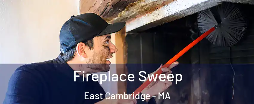 Fireplace Sweep East Cambridge - MA