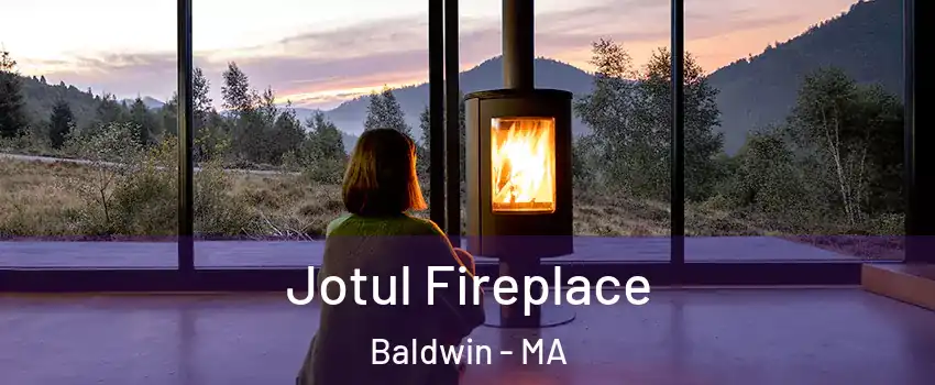 Jotul Fireplace Baldwin - MA
