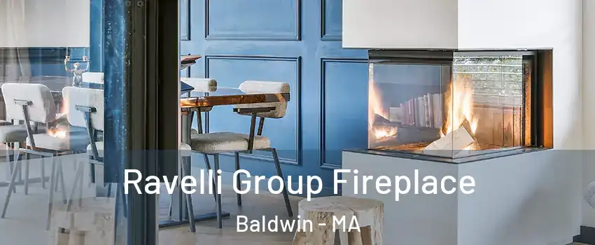 Ravelli Group Fireplace Baldwin - MA